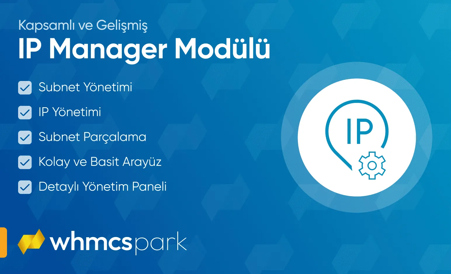 IP Manager Modülü v1.0.0 Yayınlandı