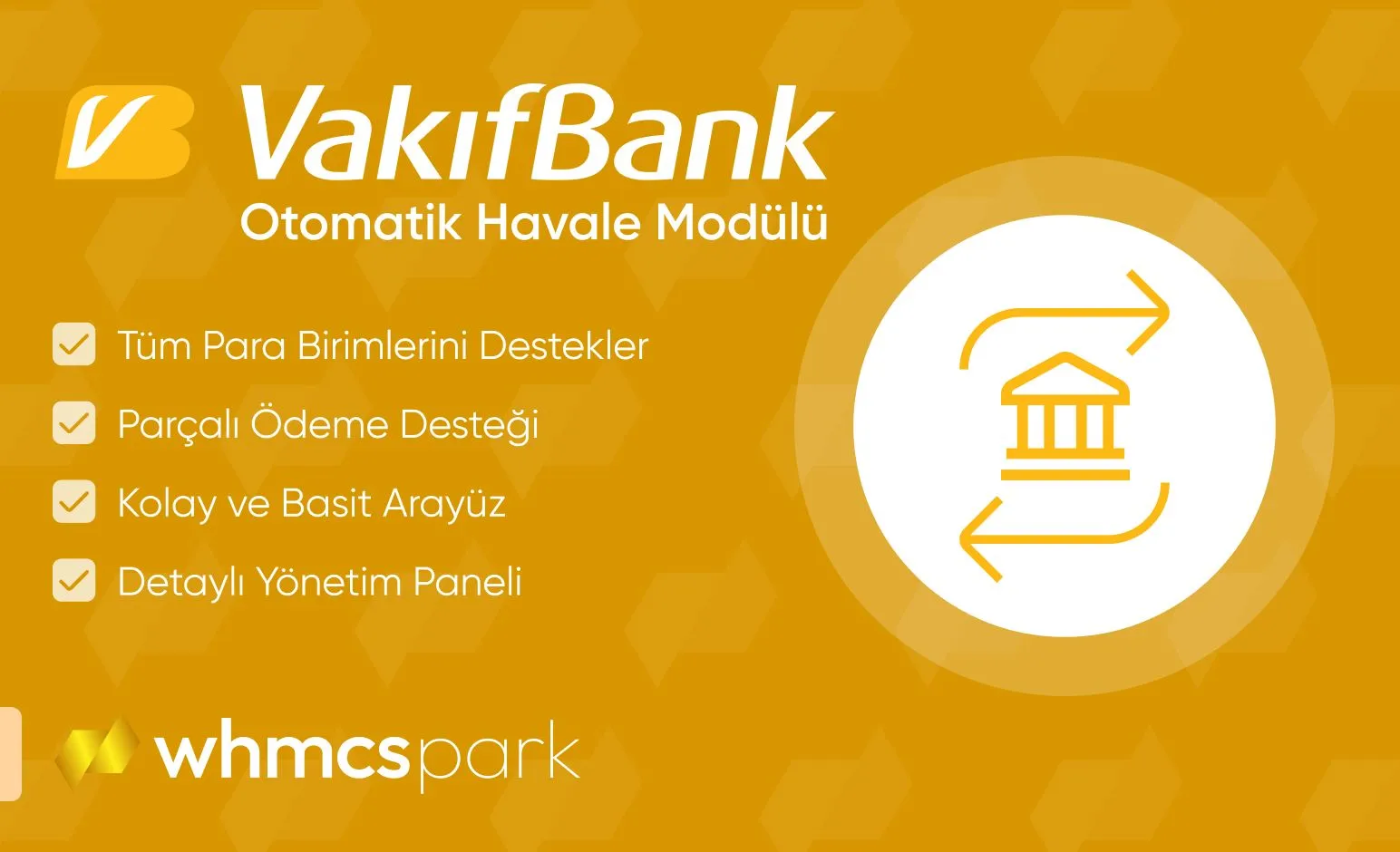 VakıfBank Automated Bank Transfer Module v1.0.0 Released